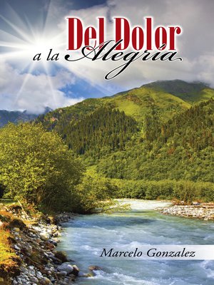 cover image of Del Dolor a La Alegría